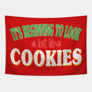 It's Beginning to Look a lot like Cookies - Funny Christmas Tapestry