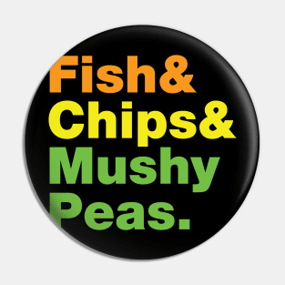 Fish & Chips & Mushy Peas. Pin