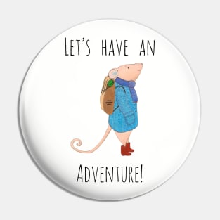 Let's have an adventure! Pin