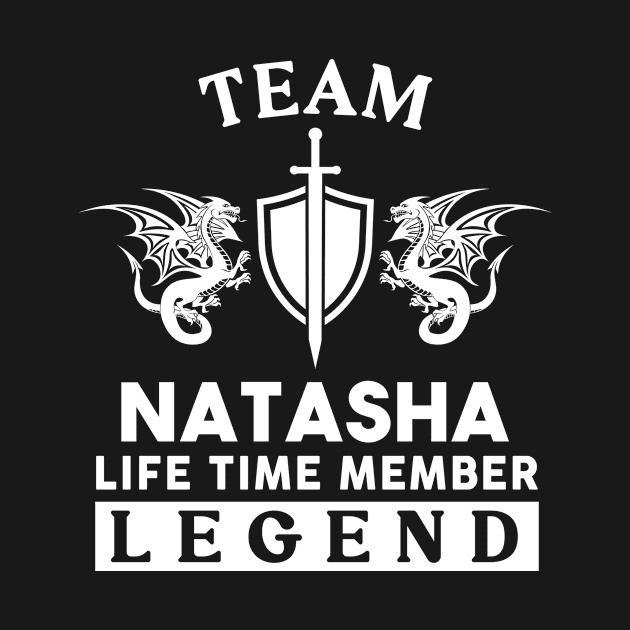 Natasha Name T Shirt - Natasha Life Time Member Legend Gift Item Tee by unendurableslemp118