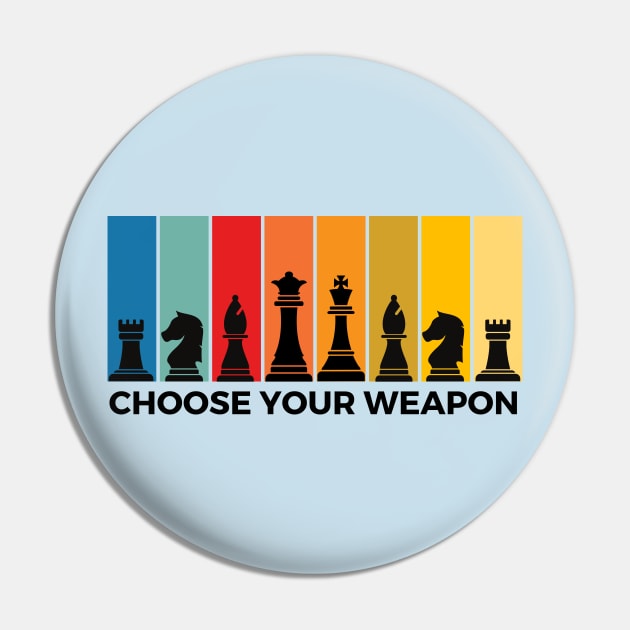 Chess: Choose Your Weapon Pin by RefinedApparelLTD