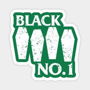 "BLACK NO 1 COFFINS" GREEN WHITE Magnet