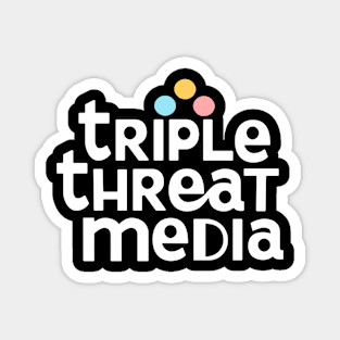 Triple Threat Media Magnet