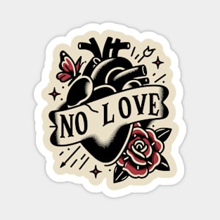 No Love Magnet