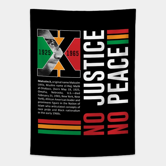 Malcolm X No justice No Peace Tapestry by ZUNAIRA