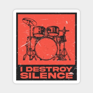 I Destroy Silence - Drummer Magnet