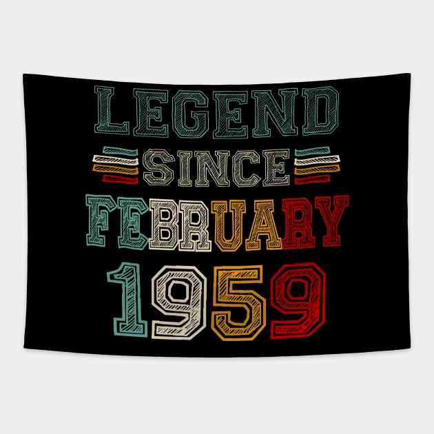 64 Years Old Legend Since February 1959 64th Birthday Tapestry by Gearlds Leonia
