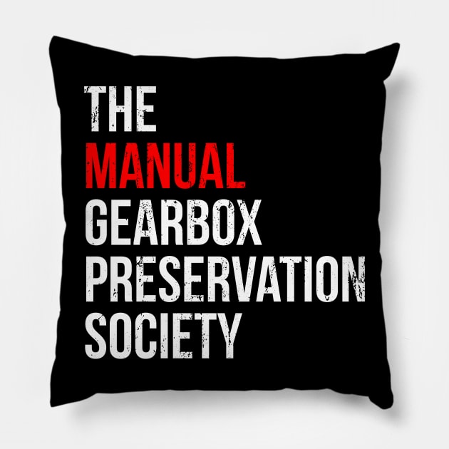 The manual Gearbox Preservation Society Pillow by Europhia