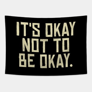 It's Okay Not to Be Okay. Tapestry