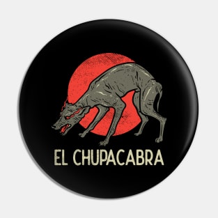 Funny El Cupacabra Gift Pin