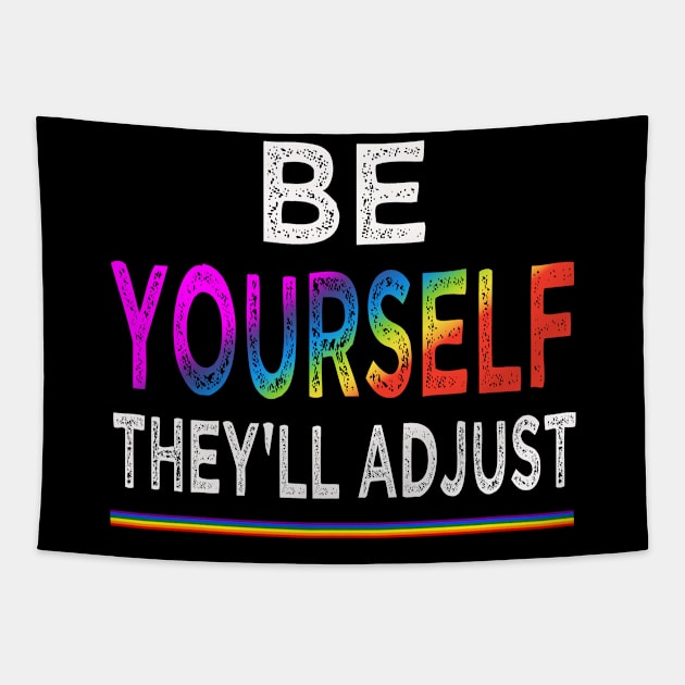 Be yourself they'll adjust Tapestry by Leosit