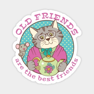 Old Friends are the Best Friends Cat and Mouse Magnet