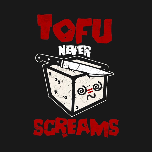 Tofu Never Screams Vegan Aesthetic Veggie Vegetarian by kennethhibson