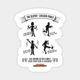 Arrested Development - The Bluth's Chicken Dance Magnet