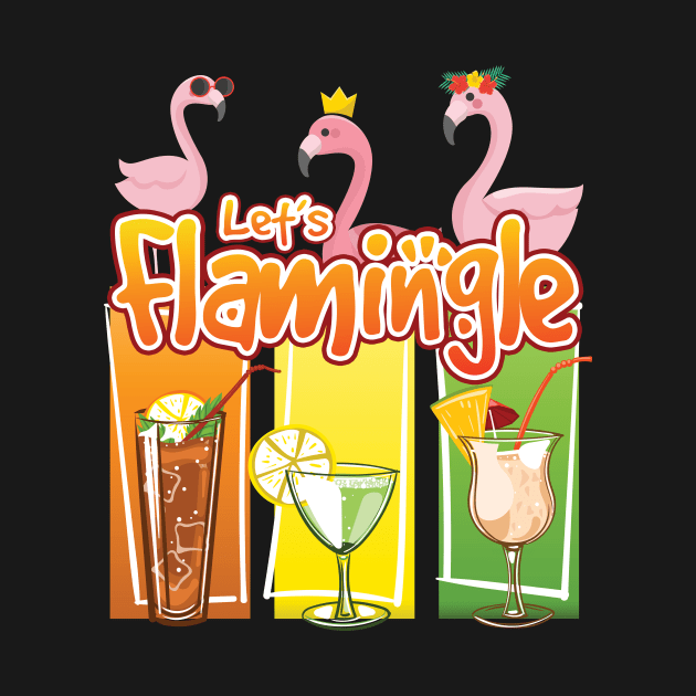 'Lets Flamingle' Awesome Flamingo Bird by ourwackyhome