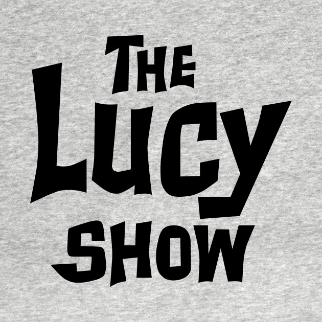 The Lucy Show - The Lucy Show - T-Shirt