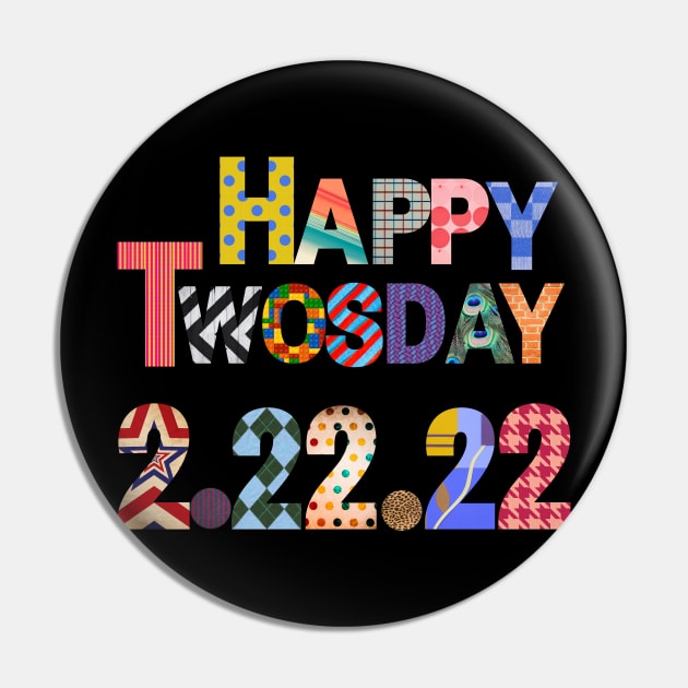 Happy Twosday 2-22-22 quilt Pin by WearablePSA