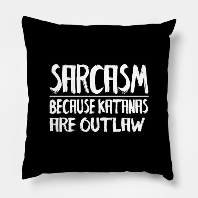 Sarcasm Pillow by Warp9