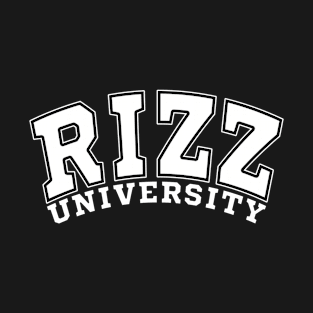 Rizz University Funny Meme W Rizz T-Shirt