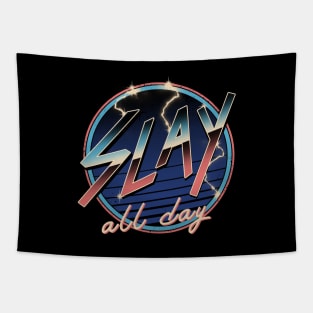 Slay All Day! Tapestry