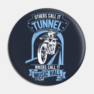 Bikers Call It Music Hall, retro motorcyclist, motorbike Pin