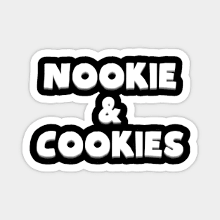 Nookie and Cookies Funny Magnet