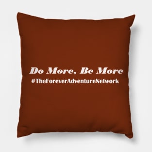 Do More Be More Pillow