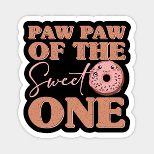 Paw Paw of the Sweet One Grandpa 1st Birthday Girl Donut Magnet