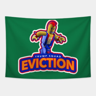 Trump Squad EVICTION Tapestry