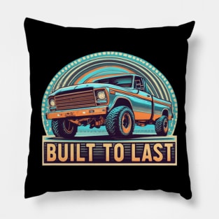 Built to last Pillow