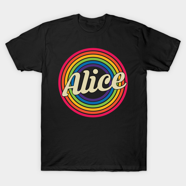 Discover Alice - Retro Rainbow Style - Alice - T-Shirt