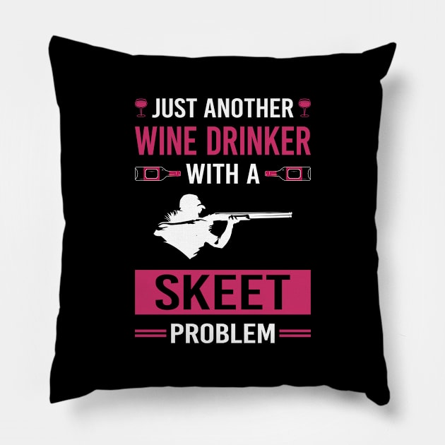 Wine Drinker Skeet Shooting Pillow by Good Day