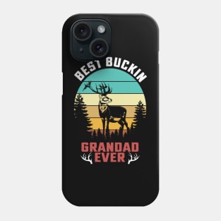 Best buckin Grandad ever Phone Case