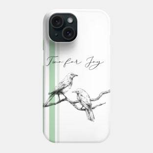 Two for Joy Magpies Phone Case