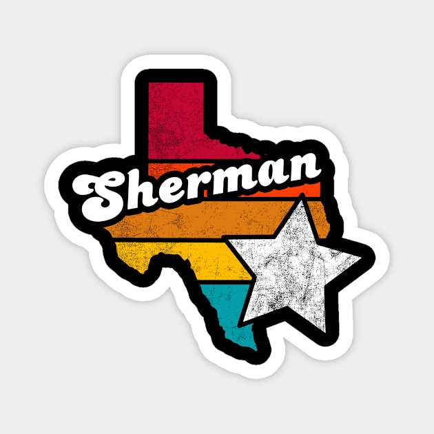 Sherman Texas Vintage Distressed Souvenir Magnet by NickDezArts