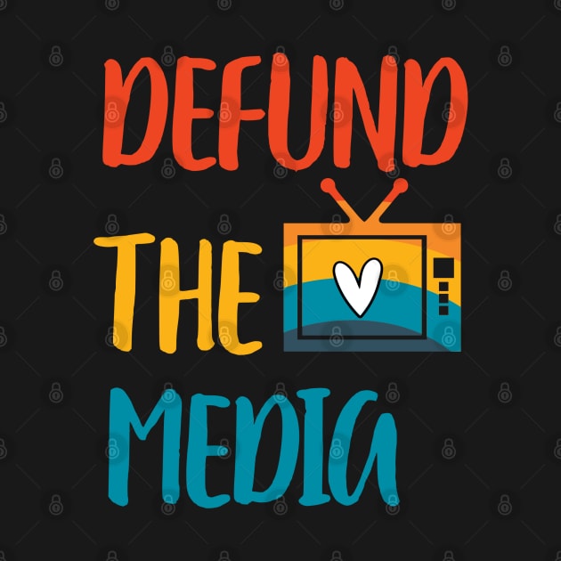 Retro Vintage Defund The Media by WassilArt