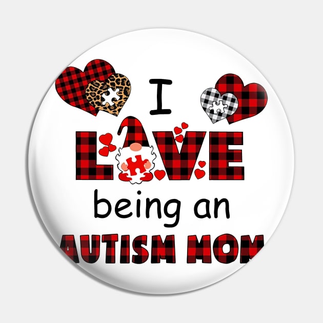 I Love Being An Autism Mom Red Plaid Autism Awareness Pin by Ripke Jesus