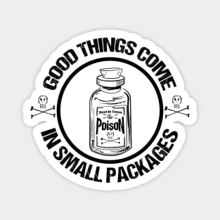 Good things Come In Small Packages White Magnet