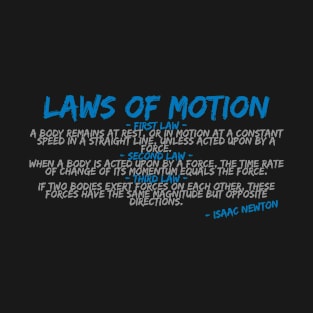 Isaac Newton: Laws of Motion T-Shirt