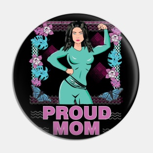 proud mom Pin