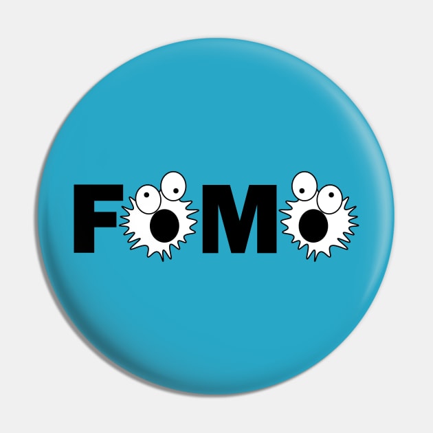 FOMO Pin by bluehair