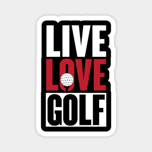 Live Love Golf Magnet