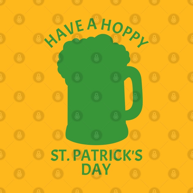 Funny Have A Hoppy St Patricks Day Beer Hops Pun by POD Creations