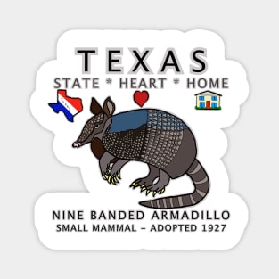 Texas - Armadillo - State, Heart, Home - state symbols Magnet
