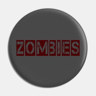 ZOMBIES Pin