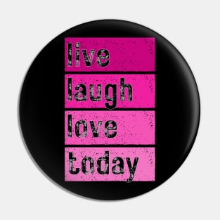 Vintage live laugh love today Pin