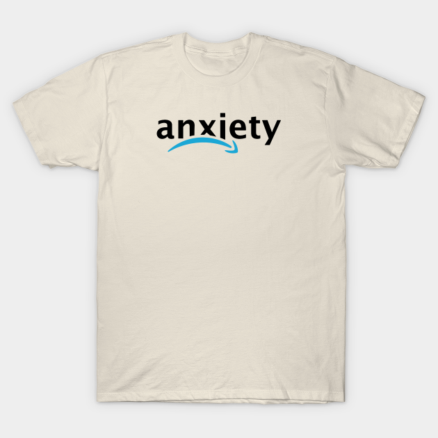 Anxiety Amazon Humor Xan Funny Lil Anxiety Queen T Shirt Teepublic Have u ordered ur anxiety queen shirt yet at @shop.kiddbell ? teepublic