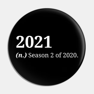 2021 Season 2 of 2020 Pin