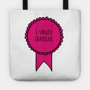 I Showed Gratitude / Self-Care Awards Tote