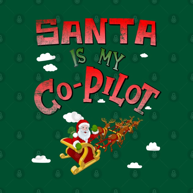 Santa is my Co-Pilot by Blended Designs